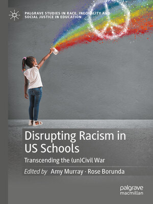 cover image of Disrupting Racism in U.S. Schools